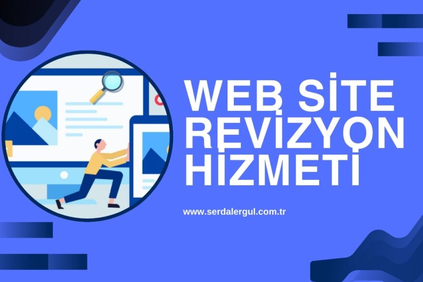 Web Site Revizyon Hizmeti