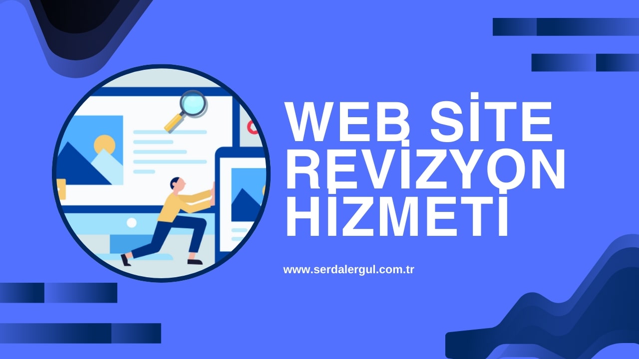 Web Site Revizyon Hizmeti