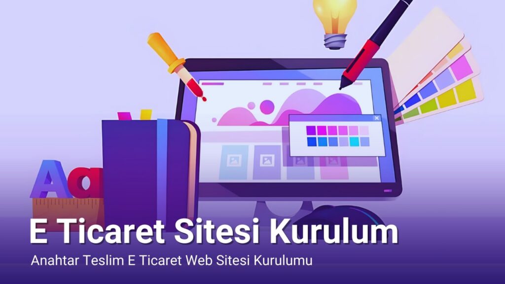 E-ticaret Sitesi Kurulum Hizmeti