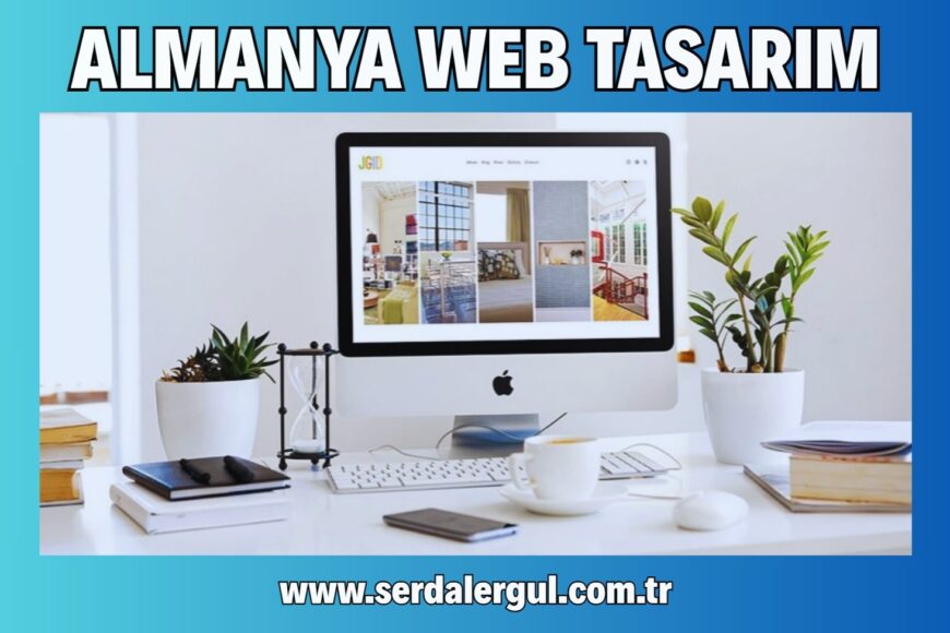 Almanya Web Tasarım - serdalergul.com.tr