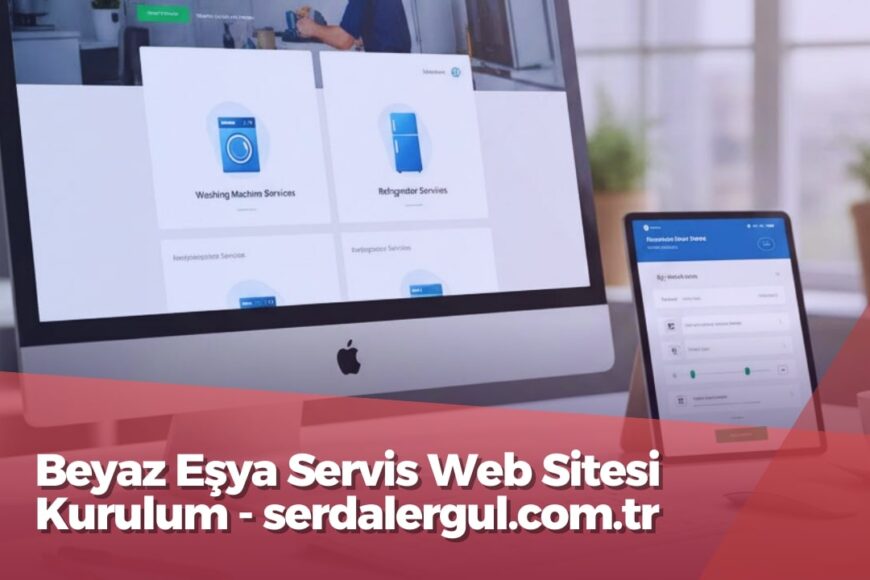 Beyaz Eşya Teknik Servis Web Sitesi Tasarımı