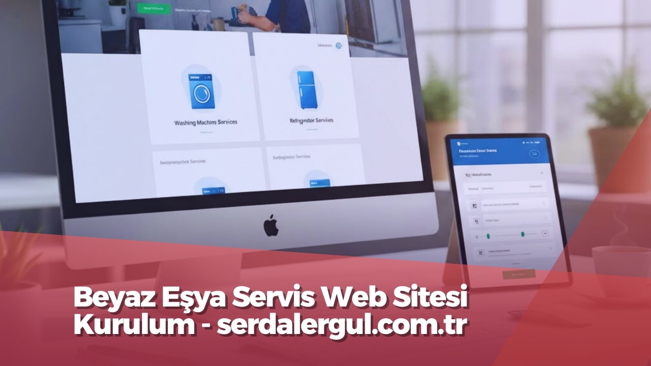 Beyaz Eşya Teknik Servis Web Sitesi Tasarımı